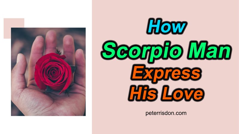 Scorpio signs is love falling man a in 27 Lovely